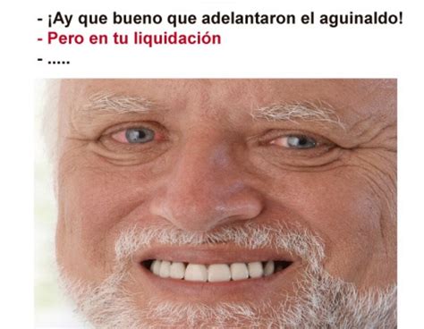 Los Mejores Memes Del Adelanto Del Aguinaldo Por El Buen Fin Barrio