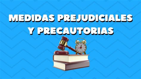 Medidas Prejudiciales Y Precautorias Youtube