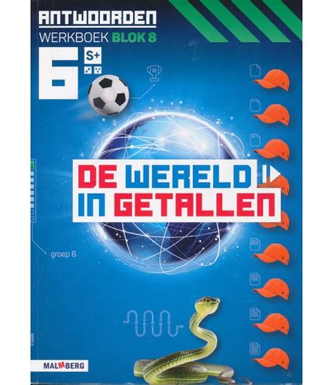 De Wereld In Getallen Versie 5 Antwoorden Blok 8 Groep 6 S Plus