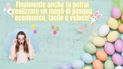 Menu Di Pasqua Economico Facile E Veloce