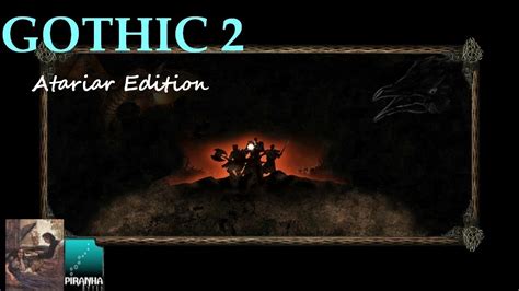 Live Let S Play Gothic 2 Atariar Edition 1 2 5b YouTube