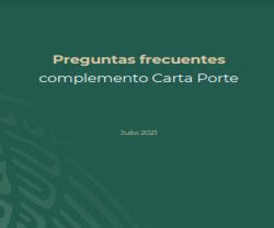 Preguntas Frecuentes Complemento Carta Porte Julio 2021