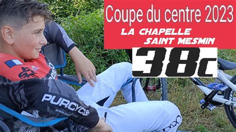 Coupe du centre bmx race à La Chapelle Saint Mesmin 2023 YouTube