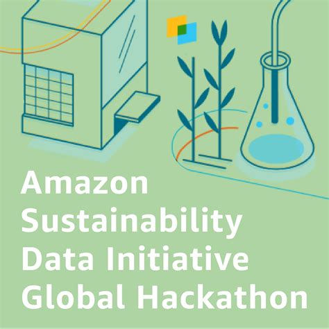 Amazon Sustainability Data Initiative Asdi Global Hackathon Use The