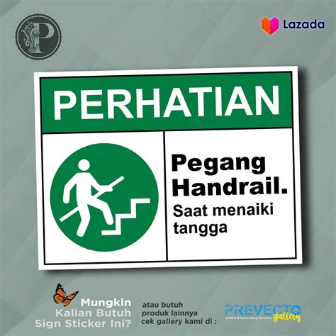 Sticker Safety Sign K Rambu Pegang Handrail Saat Naik Atau Turun