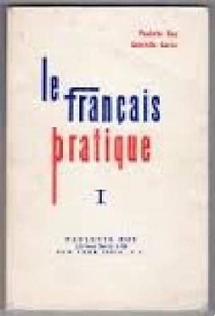 Amazon Le Francais Pratique I Paulette Garcin Roy Books