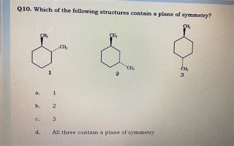 Solved Q10 Which Of The Following Structures Contain A