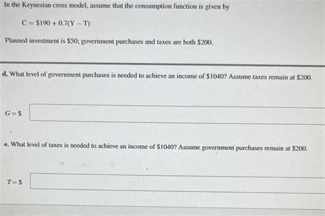 Solved In The Keynesian Cross Model Assume That The Chegg