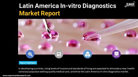 Latin America In Vitro Diagnostics Market Size Report 2032