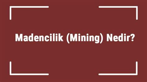 Madencilik Mining Nedir Kripto Para Madencili I Nas L Yap L R Ve