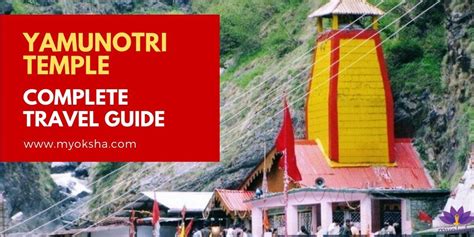 Yamunotri Temple Complete Travel Guide Char Dham Yatra