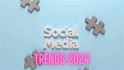 Social Media Trends 2024 Cosa Succederà