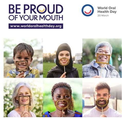 Fdi World Dental Federation Says Be Proud Of Your Mouth For World Oral Health Day 2021 To 2023