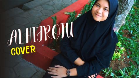 Al Hijrotu Zulfa Cover Sholawat Youtube