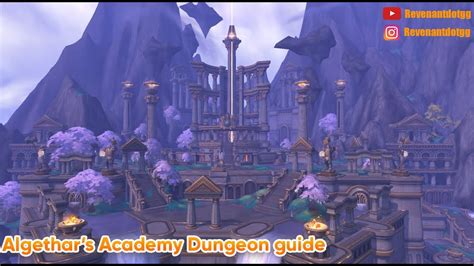 Dragonflight Algethar Academy Dungeon Guide Youtube