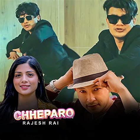 Chheparo De Rajesh Rai Asmita Adhikari En Amazon Music Unlimited