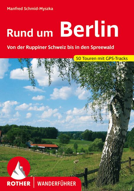 wandelgids Rund um Berlin Rother Wanderführer Berlijn von der