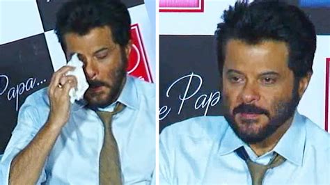 Anil Kapoor Gets Emotional Cries In Public Youtube