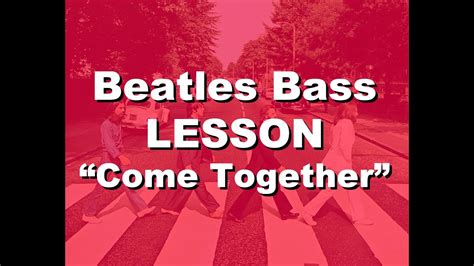 Beatles Bass Lesson Come Together Youtube