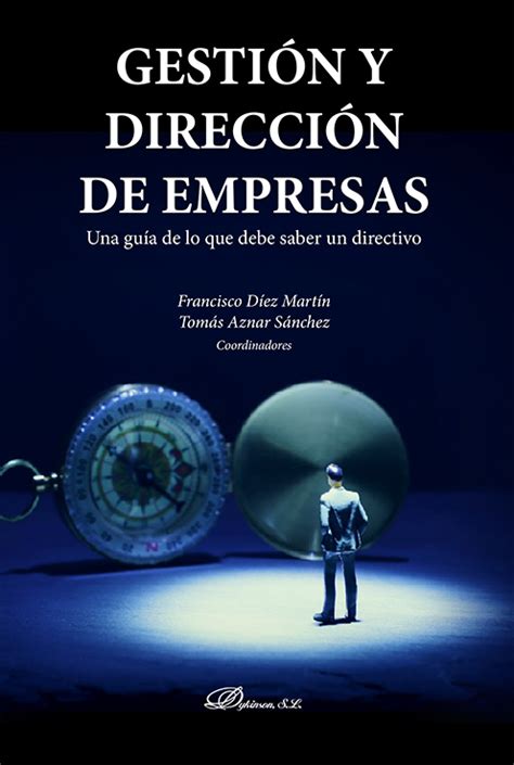 Libro Gestión Y Dirección De Empresas 9788411222945 Aznar Sánchez