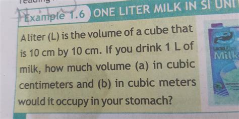 Example T.6 ONE LITER MILK IN SI UND A liter L is the volume of a cube ...