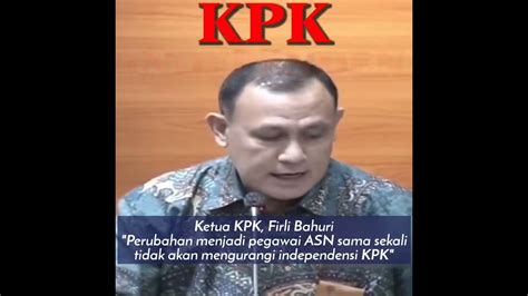 Alih Status Pegawai Kpk Jadi Asn Tidak Merugikan Kpk Youtube