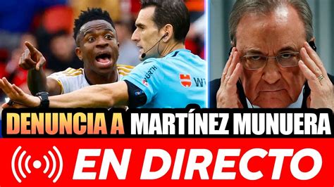 El Real Madrid Denuncia A Mart Nez Munuera Por No Recoger Los