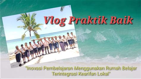 Vlog Pembatik Lev Inovasi Pembelajaran Menggunakan Rumah Belajar