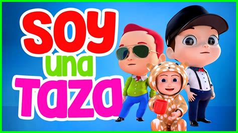 Soy Una Taza Canciones Infantiles Para Bailar Vídeos Infantiles Musicales Youtube Music