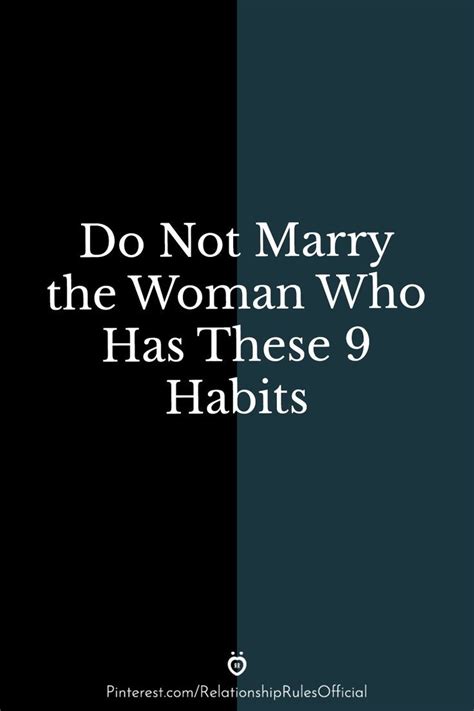 Do Not Marry The Woman Who Has These 9 Habits Artofit