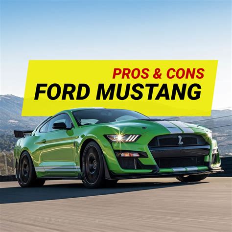 Before You Buy Pros And Cons Of Buying A Ford Mustang