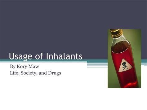 Ppt Usage Of Inhalants Powerpoint Presentation Free Download Id 6243595