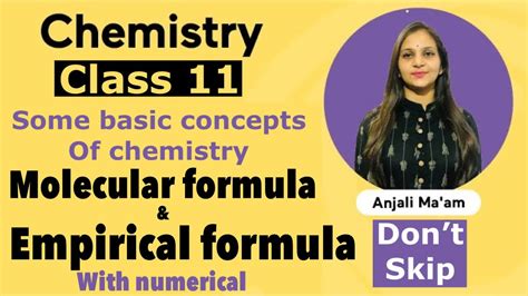 Molecular Formula And Empirical Formula Class 11 Chemistry Chapter 1 Some Basic Concepts