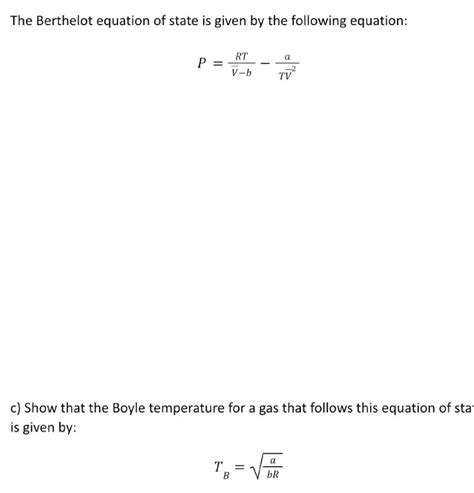 Solved The Berthelot Equation Of State Is Given By The Chegg