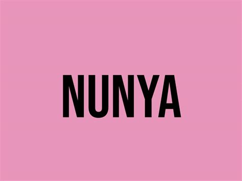 What Does Nunya Mean Meaning Uses And More Fluentslang