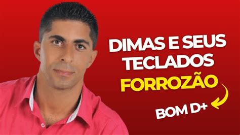 Dominguera Forroz O Shows Dimas E Seus Teclados Aqui O Forr Toca