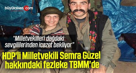 HDP li Milletvekili Semra Güzel hakkındaki fezleke TBMM de Büyük