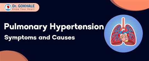 Pulmonary Hypertension Symptoms And Causes Dr Gokhale