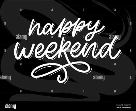 Happy Weekend Hand Lettering Vector Perfect Design Element For