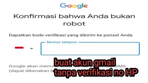 Cara Buat Akun Gmail Tanpa Verifikasi No Hp Youtube