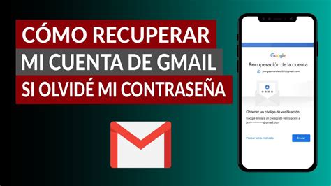 C Mo Puedo Recuperar Mi Cuenta De Gmail Si Olvid Mi Contrase A