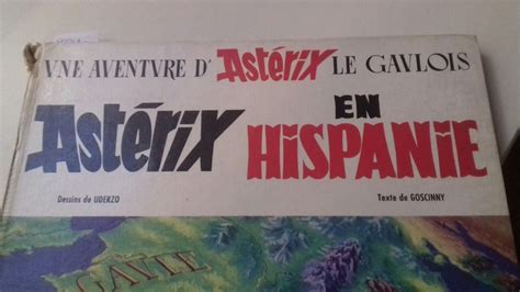 UNE AVENTURE D ASTERIX LE GAULOIS ASTERIX EN HISPANIE By GOSCINNY