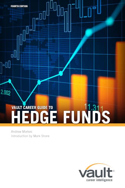 Vault Career Guide To Hedge Funds Fourth Edition Bentley Careeredge