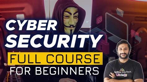 Cyber Security Full Course For Beginner Cyber Security Tutorial For