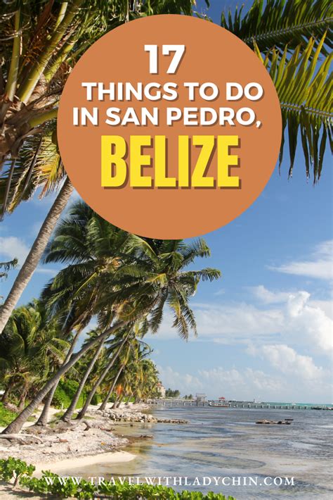 17 Best Things To Do In Ambergris Caye Belize Artofit