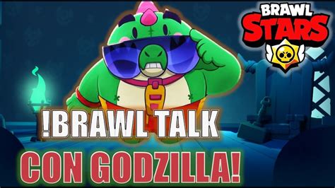 Mañana Brawl Talk con Godzilla mutaciones y mas BRAWL STARS YouTube