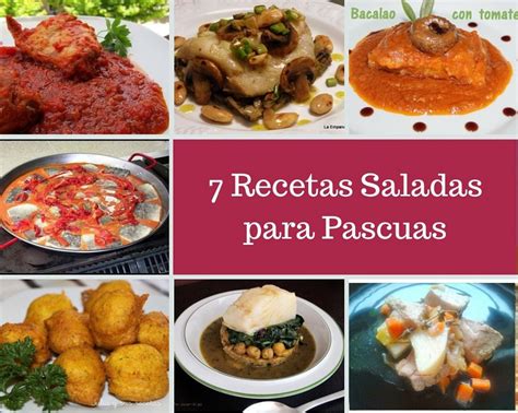 7 Recetas Saladas Para Semana Santa