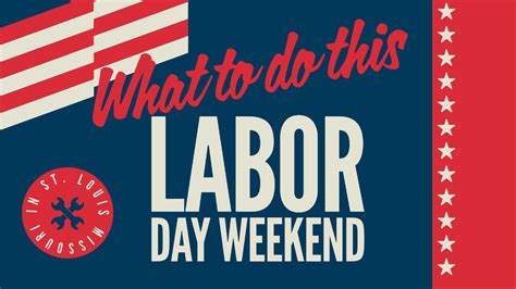 Labor Day Weekend Events St Louis Economic Development Partnership