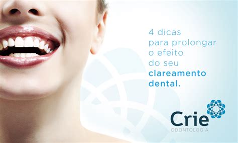 Clareamento Dental Aprenda 4 Dicas Para Prolongar Seu Efeito Crie