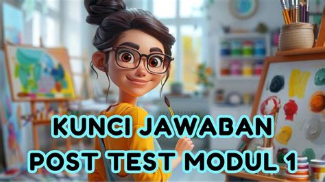 Kunci Jawaban Post Test Modul 1 Platform Merdeka Mengajar PMM 2024